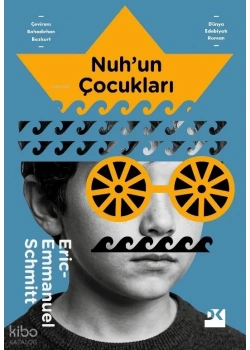 Nuhun Çocukları Eric Emmanuel Schmitt Doğan Kitap