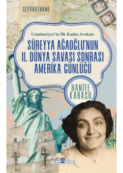 Süreyya AğaoğluNun Iı.Dünya Savaşı Sonrası Amerika Günlüğü Timaş Tarih