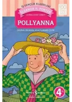 Pollyanna     Eleanor H.Porter     İş Bankası