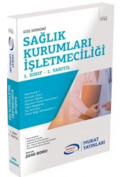 Murat 7711 Sağlık Kur.İşletm. 1.Sın 1.Yarıyıl
