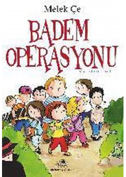 Badem Operasyonu / Melek Çe / Uğurböceği Yay.