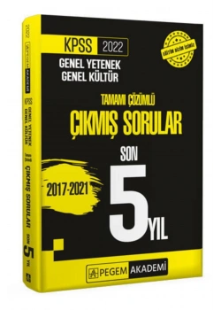 Pegem Kpss 2022 Gy Gk 2017-2021 Son 5 Yıl Çıkmış Çözümlü Sorular