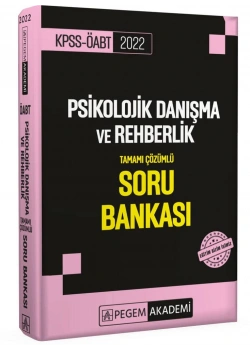 Pegem 2022 Kpss Öabt Psikolojik Danışma Rehberlik Çözümlü Soru Bankası