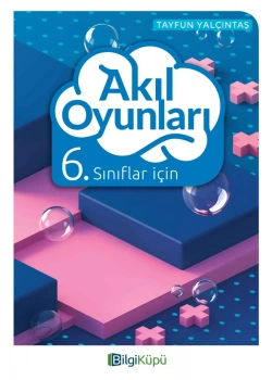 6.Sınıf Akıl Oyunları Bilgi Küpü