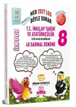 8.Sınıf İnkilap Tarihi 40 Sarmal Deneme 2027 Lgs Meb Böyle Sorar Sinan Kuzucu