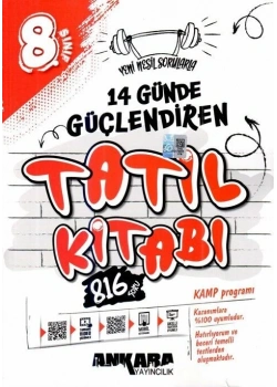 8.SINIF 14 GÜNDE GÜÇLENDİREN TATİL KİTABI ANKARA YAYIN