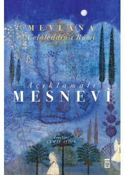 Açıklamalı Mesnevi Mevlana-Terc.Cemal Aydın Timaş