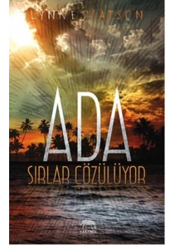 Ada Sırlar Çözülüyor -Ciltli- Lynne Matson Yabancı
