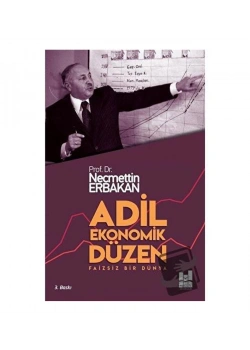 Adil Ekonomik Düzen Necmettin Erbakan Mgv