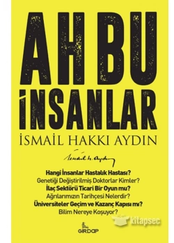 AH BU İNSANLAR İSMAİİL HAKKI AYDIN GİRDAP