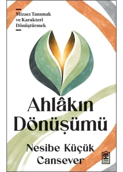 Ahlakın Dönüşümü Nesibe k. Cansever Timaş