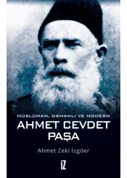 Ahmet Cevdet Paşa Ahmet Zeki İzgöer İz Yayın