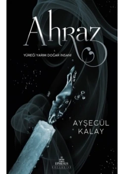 Ahraz Ayşegül Kalay Ephesus