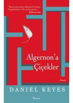 Algernona Çiçekler. Danıel Keyes Koridor