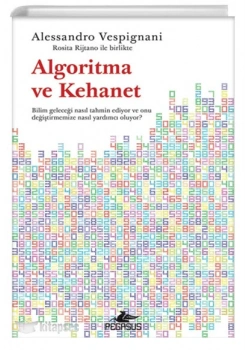 Algoritma Ve Kehanet Alessandro Vespignani Pegasus