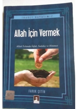 Allah İçin Vermek - Rehber Yayınları