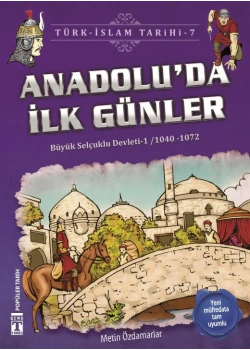 Anadoluda İlk Günler Genç Timaş
