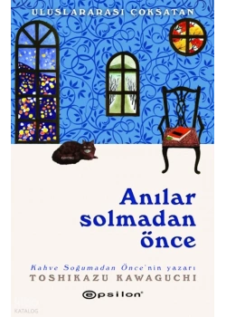 Anılar Solmadan Önce Toshıkazu Kawaguchı Epsilon