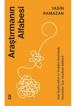 Araştırmanın Alfabesi Yasin Ramazan Timaş