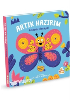Artık Hazırım kelebek Olmaya Hareketli Kitap Bikutuoyun