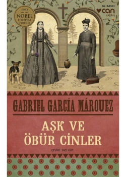 Aşk Ve Öbür Cinler Gabrıel Garcıa Marouez Can Yayın