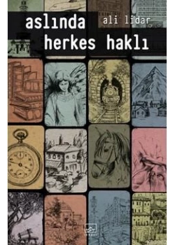 Aslında Herkes Haklı Ali Lidar İthaki