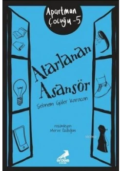 Atarlanan Asansör Apartman Çocuğu 5 Erdem