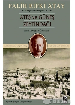 Ateş Ve Güneş Zeytindaği Karşilaştirmali Eleşt. Basim F.Rifki Atay Pozitif