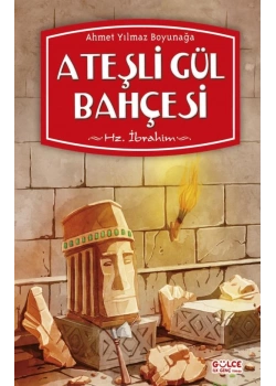 Ateşli Gül Bahçesi A.Yılmaz Boyunağa Genç Timaş