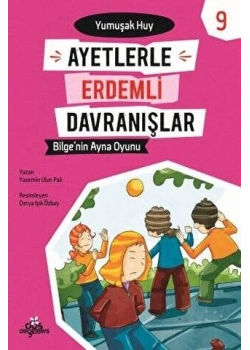 Ayetlerle Erdemli Davranışlar 9 Yumuşak Huy Düş Değirmeni