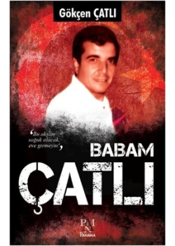 Babam Çatli Gökçen Çatli Panama