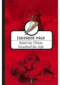 Babilde Ölüm İstanbulda Aşk - İskender Pala - Kapı