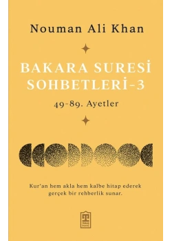 Bakara Suresi Sohbetleri 3 Nouman Ali Khan 49-89.ayetler Timaş