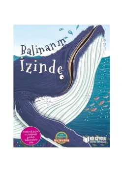 Balinanın İzinde Büyük Boy Ciltli Bilgiyolu