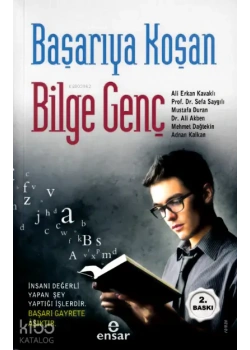 Başarıya Koşan Bilge Genç Ali Erkan Kavaklı Ensar Neşriyat