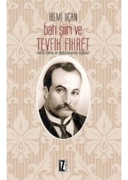 Batı Şiiri Ve Tevfik Fikret Hilmi Uçan İz