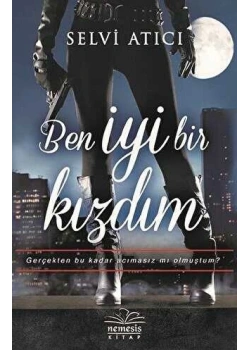 Ben İyi Bir Kızdım