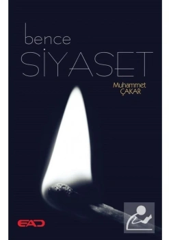 Bence Siyaset Muhammet Çakar Euraka Akademi Yayınları
