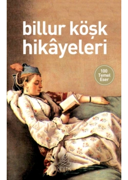 Bi̇llur Köşk Hi̇kayeleri̇ Anti̇k
