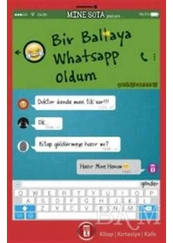 Bir Baltaya Whatsapp Oldum Genç Timaş