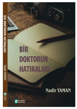 Bir Doktorun Hatıraları Nadir Yaman Bilimkent