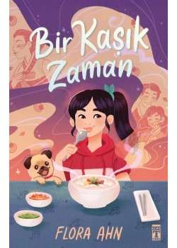 Bir Kaşık Zaman Flora Ahn Timaş