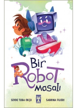 Bir Robot Mmasalı Sevde Tuba Okçu Timaş
