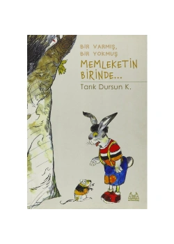 Bir Varmış Bir Yokmuş Memleketin Birinde