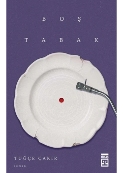 Boş Tabak Tuğçe Çakır Timaş