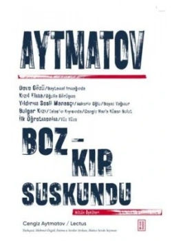 Bozkır Suskundu Cengiz Aytmatov Ketebe Yayın