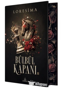 BÜLBÜL KAPANI 3 CİLTLİ LORESİMA EPHESUS