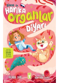 Bünyo İle Harika Organlar Diyarı Dilara Sarı 2-3.Sınıf Timaş Çocuk