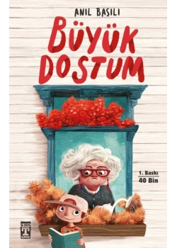 Büyük Dostum Anıl Basılı Genç Timaş