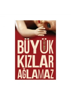 Büyük Kızlar Ağlamaz Fadime Uslu Everest